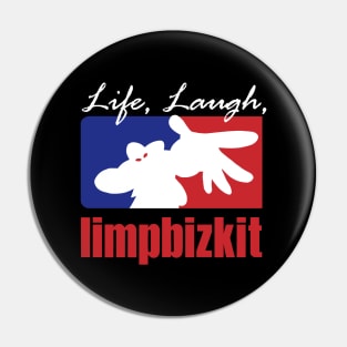 Live Laugh Limp Bizkit Vintage Bootlag Pin