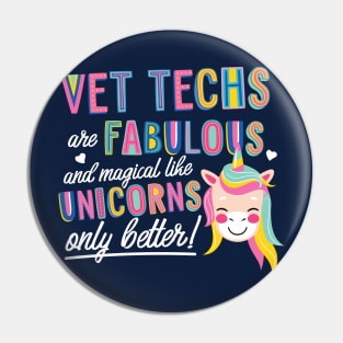 Vet Techs are like Unicorns Gift Idea Pin