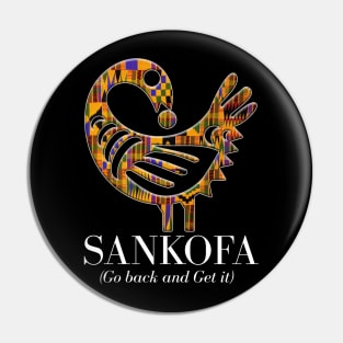 Sankofa (Go back and get it) Pin