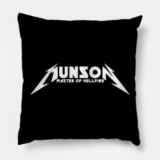 Munson master of hellfire - vintage logo Pillow