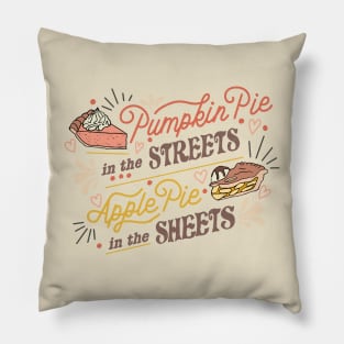 Pumpkin Pie in the Streets Pillow