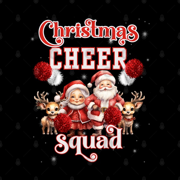 Christmas Cheer Squad by Mind Your Tee