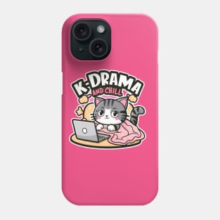 K-Drama and chill Phone Case