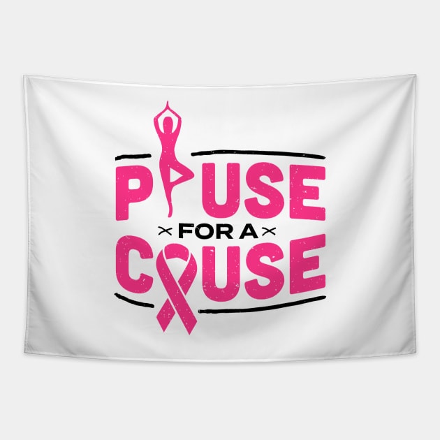 Pause for a Cause Zen Breast Cancer Awareness gift T Shirt Tapestry by holger.brandt