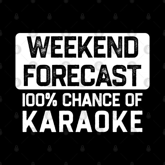 Karaoke - Weekend Forecast Hundred Procent Chance of Karaoke by kaden.nysti