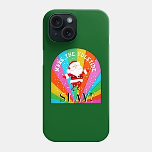 Make the Yuletide Slay Phone Case