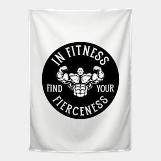 In Fitness, Find Your Fierceness. Tapestry