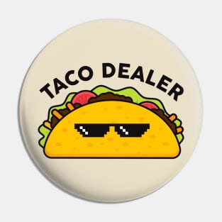 Taco Dealer Pin