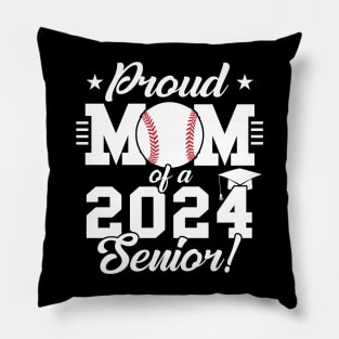 Baseball Proud Mom Of A 2024 Senior Pillow