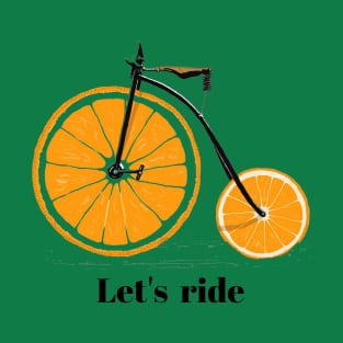 Let's ride T-Shirt