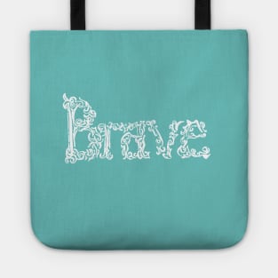 Brave in Teal Tote