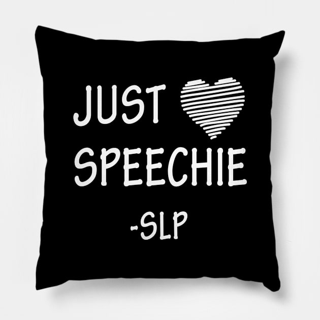 Just Speechie Pillow by sandyrm