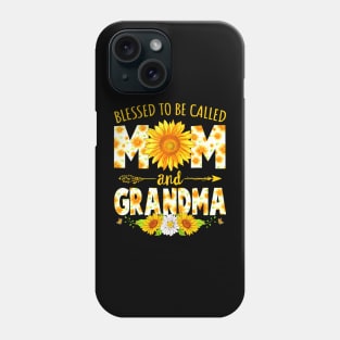 Blessed To Be Called Mom  Grandma Sunflower Mothers Day Phone Case