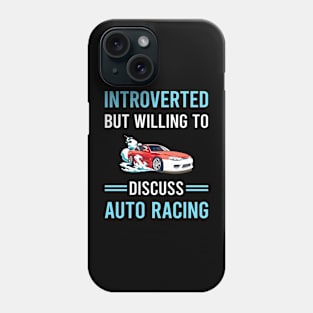 Introverted Auto Racing Automotive Autosport Phone Case