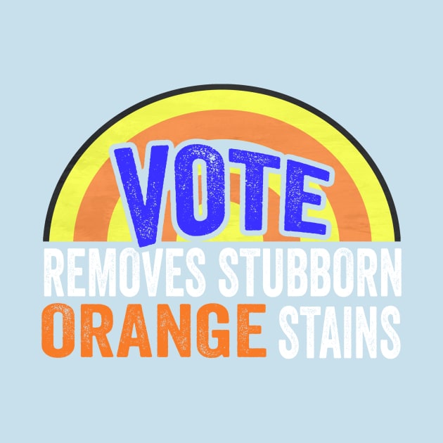Vote Removes Stubborn Orange Stains by Devasil