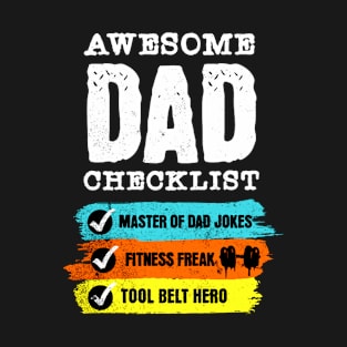 one hot, handsome and awesome dad | Gift your dad T-Shirt