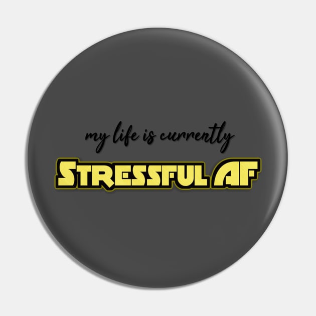 StressfulAF Pin by MemeJab