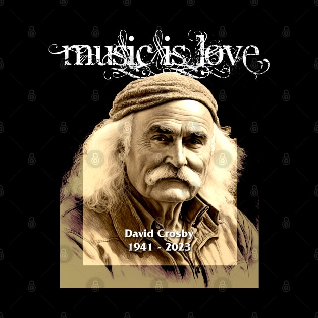 David Crosby No. 1: 1941 - 2023, Rest in Peace (RIP) on a Dark Background by Puff Sumo