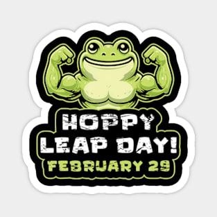 Funny Hoppy Leap Day February 29 For Frog Lover Magnet