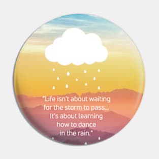 Dancing in the Rain Pin