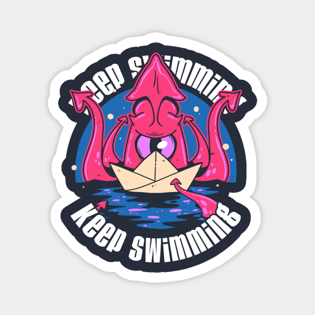 Keep Swimming Magnet by Kabuto_Store