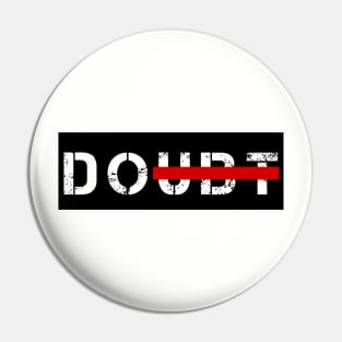 Doubt Pin