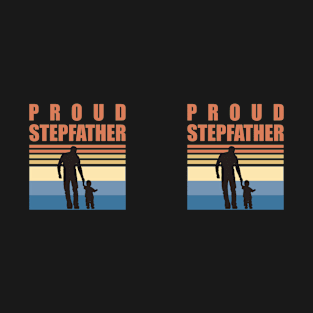 Proud Stepfather - Fathers Day T-Shirt