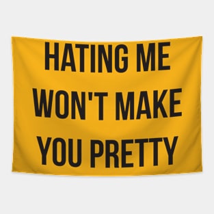 Hating Me Funny Quote Tapestry