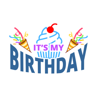 My Birthday - Happy Birthday to Me T-Shirt