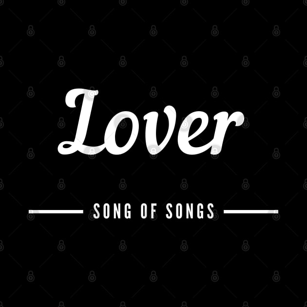 Couple (Lover/Beloved) - Lover - Song of Songs - White text Black Background by Mission Bear