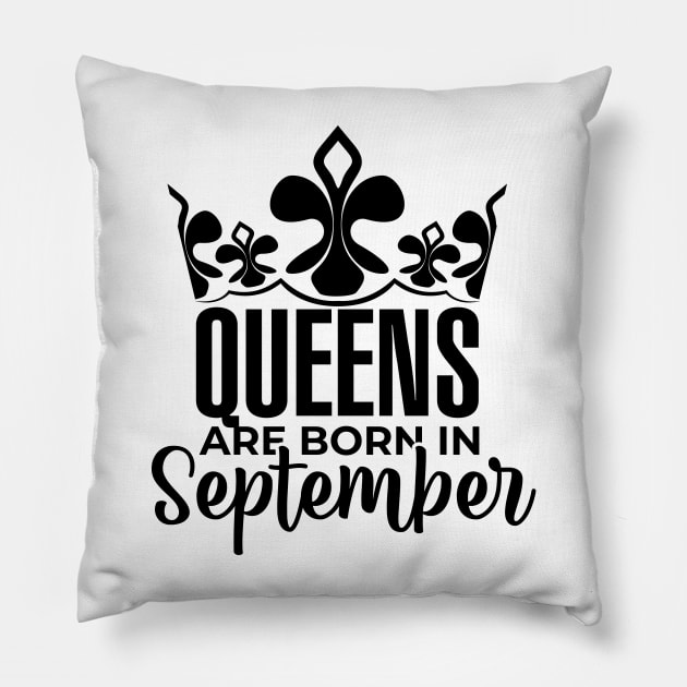 Queens are born in September Pillow by Kuys Ed