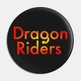Fire Engine Red And Yellow Flames Dragon Riders Text Design Pin