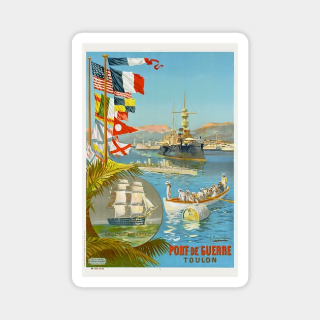 Port de Guerre. Toulon. France Vintage Poster 1901 Magnet by vintagetreasure