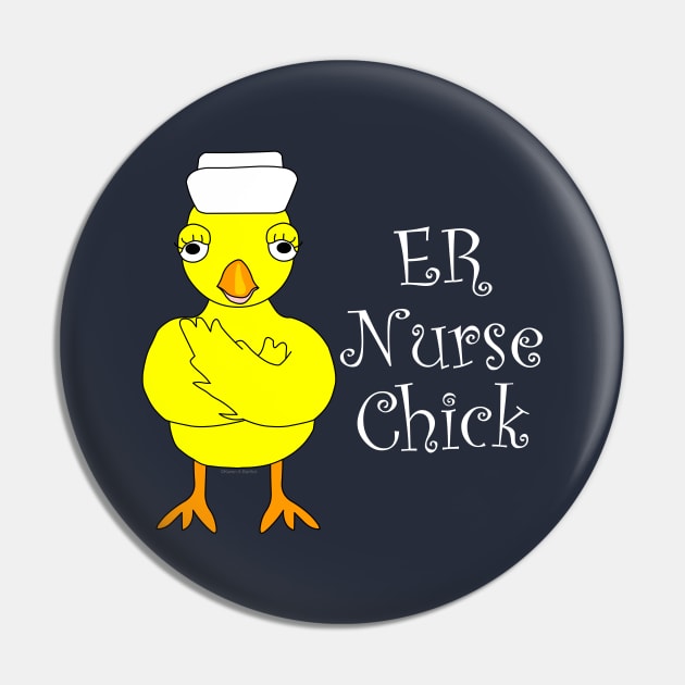 ER Nurse Chick White Text Pin by Barthol Graphics