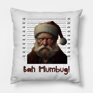 Bah Humbug Angry Santa Claus Mugshot Pillow