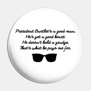 West Wing Josh Lyman Quote Pin