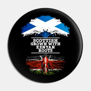 Scottish Grown With Kenyan Roots - Gift for Kenyan With Roots From Kenya Pin