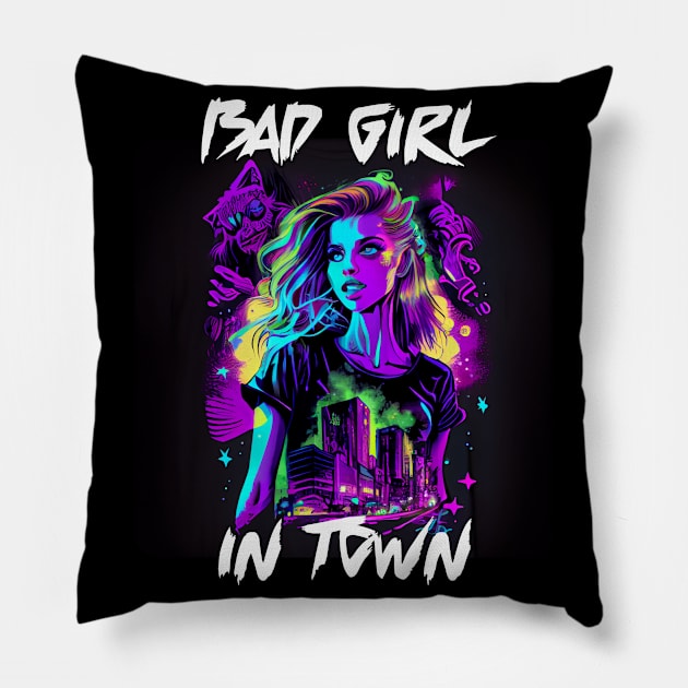 Bad Girl In Town 16 Pillow by PD-Store