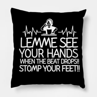 Stomp your feet! Pillow