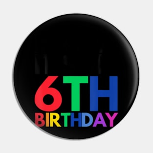 Bruh It'S My 6Th Birthday 6 Years Old Birthday Kids Pin