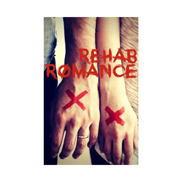 Rehab Romance by Mysobercompass