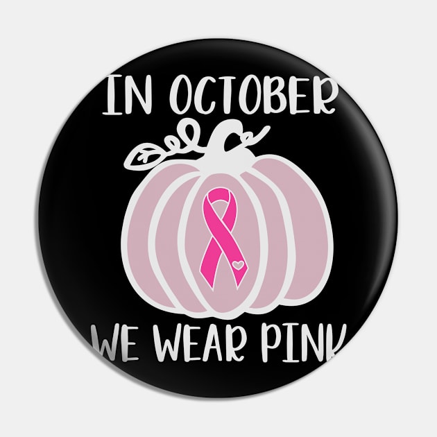 In October We Wear Pink Pumpkin Ribbon Pin by busines_night