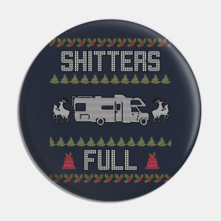 Shitters Full Funny Ugly Christmas Sweater Pin