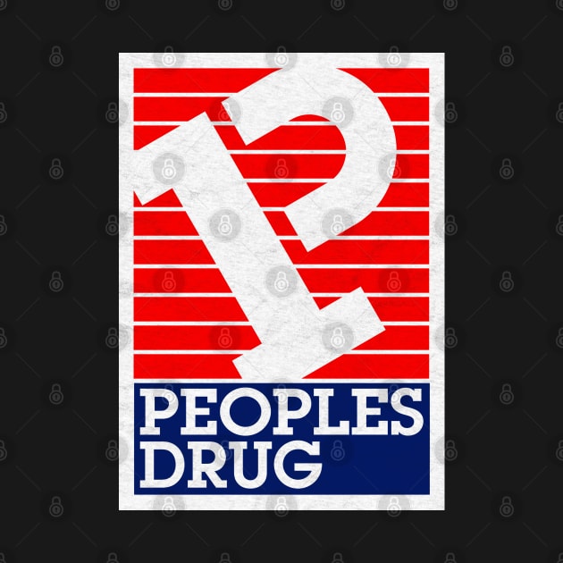 Peoples Drug by Turboglyde