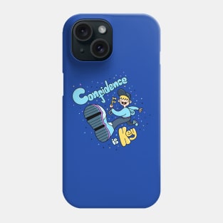 Confidence is Key Phone Case