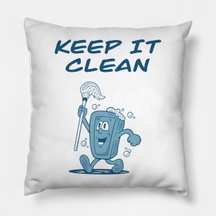 Keep It Clean Pillow