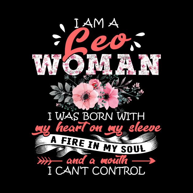 Leo Woman I Was Born With My Heart on My Sleeve Floral Birthday Gift by Shops PR