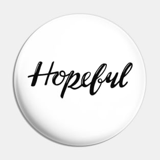 Hopeful Pin