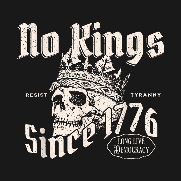 No Kings Since 1776 Skull