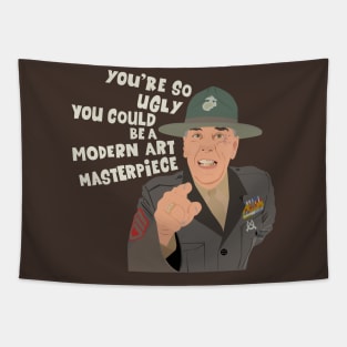 Gunnery Sergeant Hartman Ugly Insult Quote Tee Tapestry